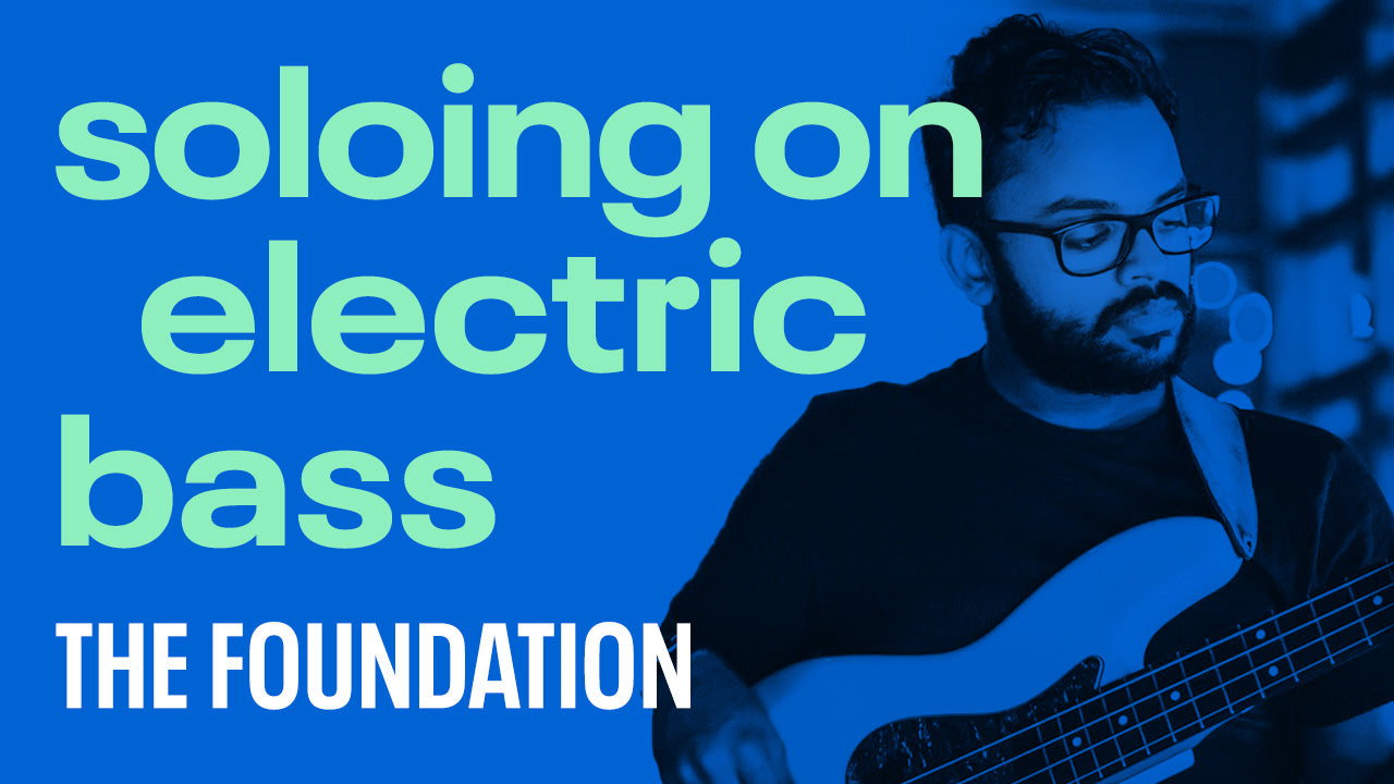 Soloing on Electric Bass: The Foundation