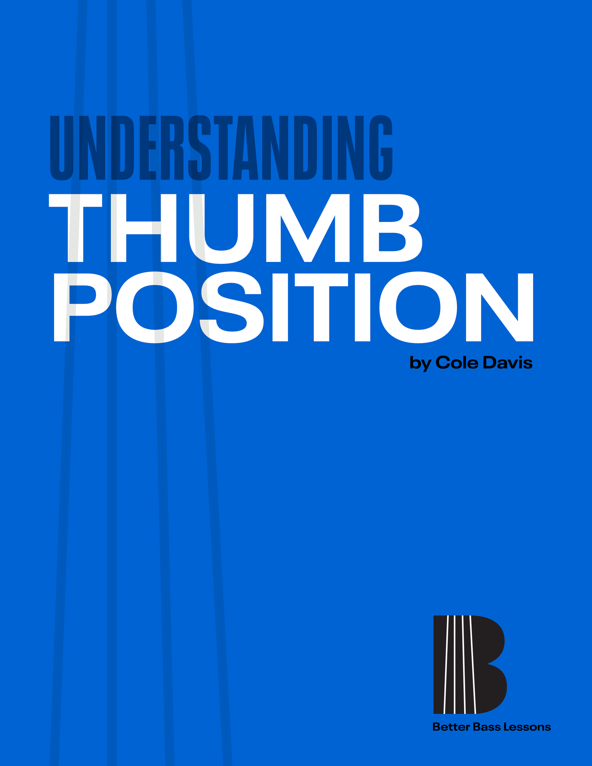 Understanding Thumb Position by Cole Davis