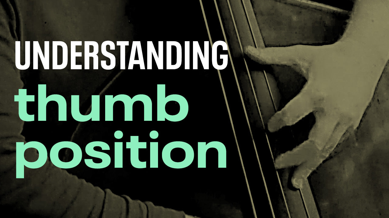 Understanding Thumb Position